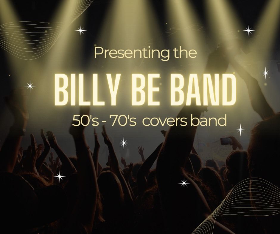 Billy BE Band - 50s, 60s and 70s covers