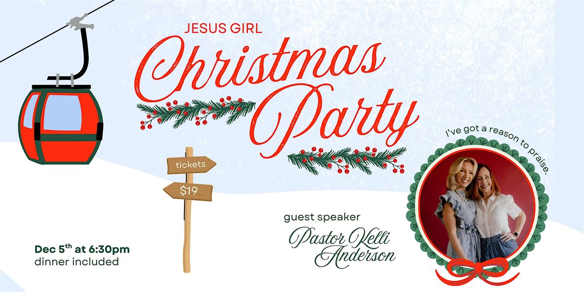 Jesus Girl Christmas Party | 2025