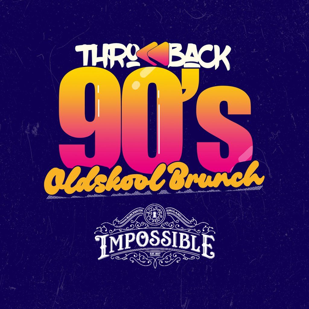 Throwback Brunch - 90s Old Skool