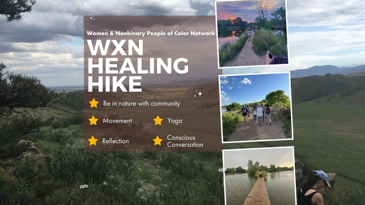 WXN Healing Hike