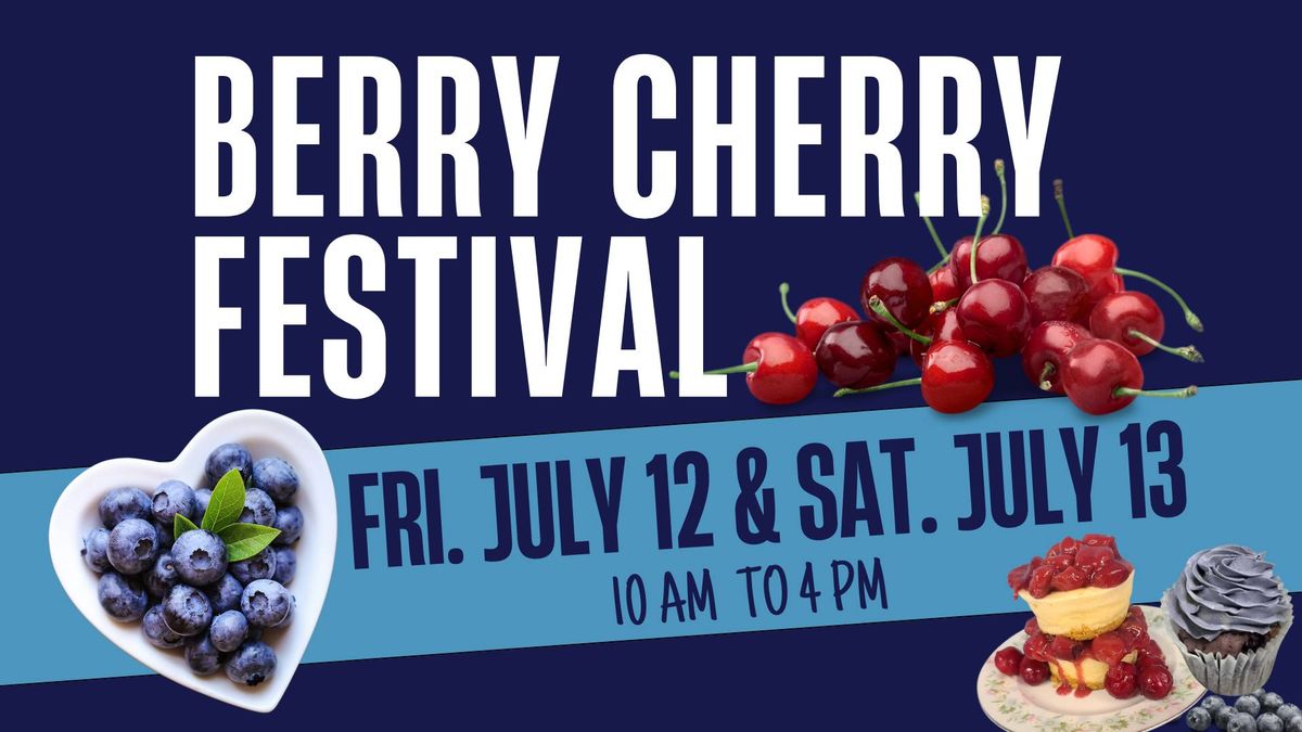 Berry Cherry Festival at Tuttle Orchards {July 12 & 13}