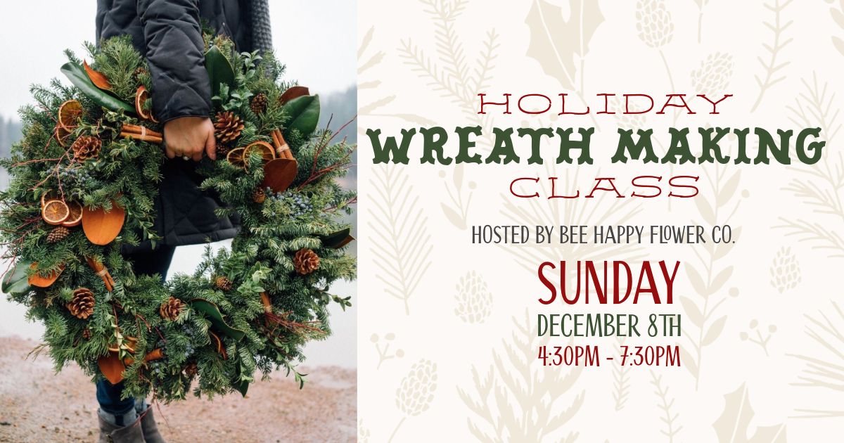 Holiday Wreath Making Event