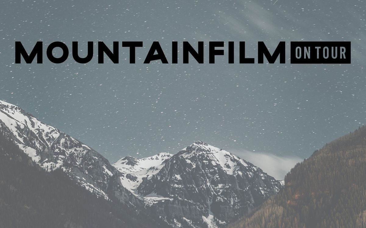 Mountainfilm On Tour 2024