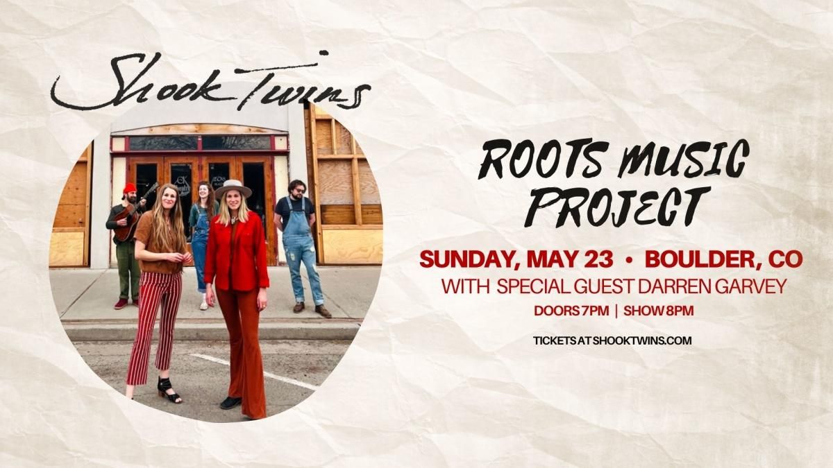 Shook Twins at Roots Music Project