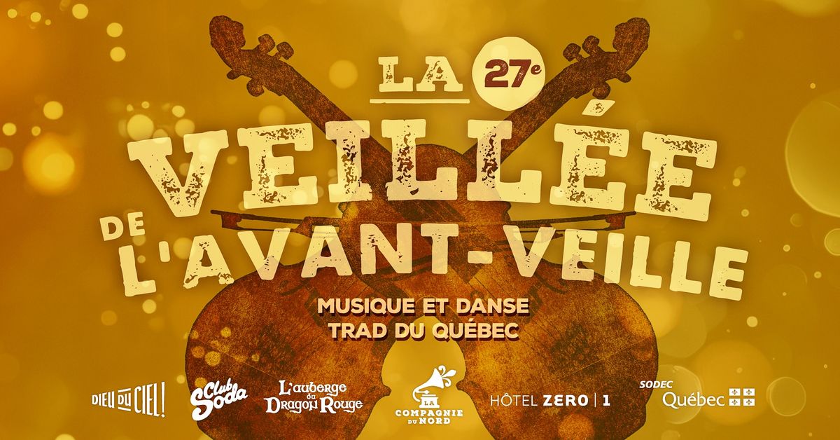 La Veill\u00e9e de l'avant-Veille