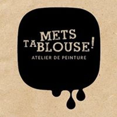 Mets ta blouse