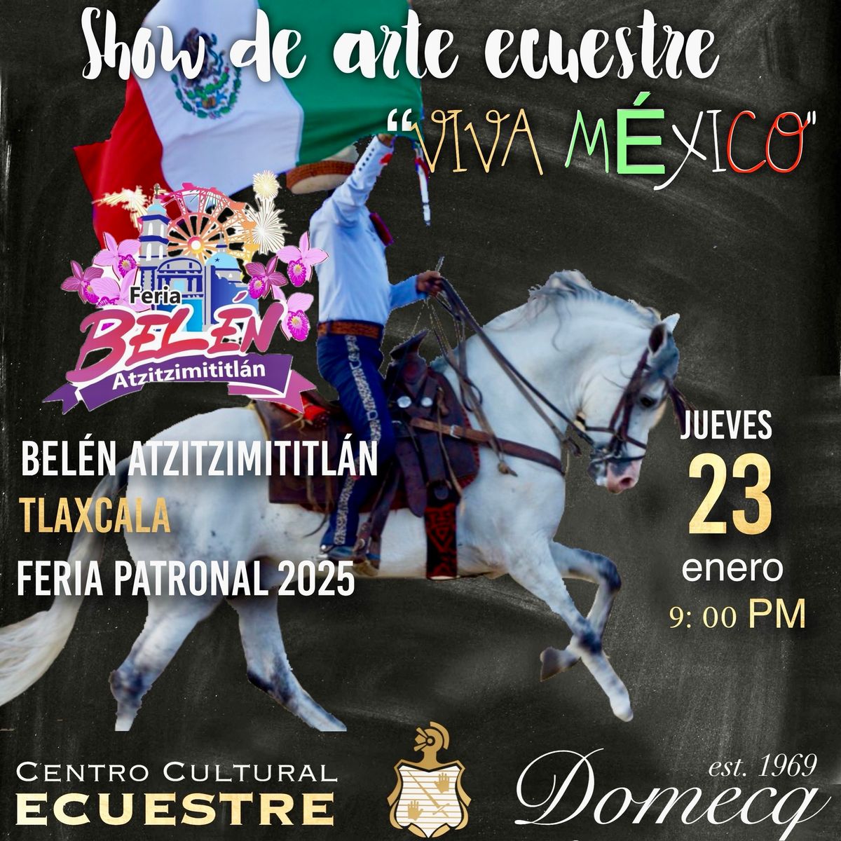 Show de arte ecuestre 'VIVA M\u00c9XICO' en feria patronal Bel\u00e9n 2025