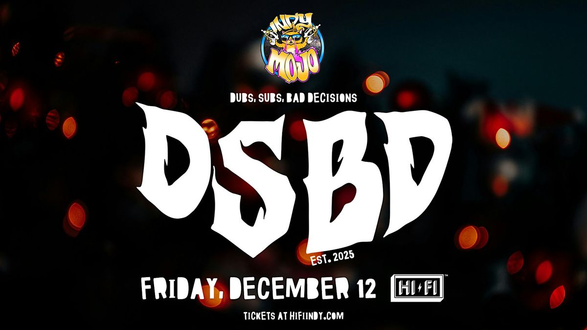 DSBD at HI-FI