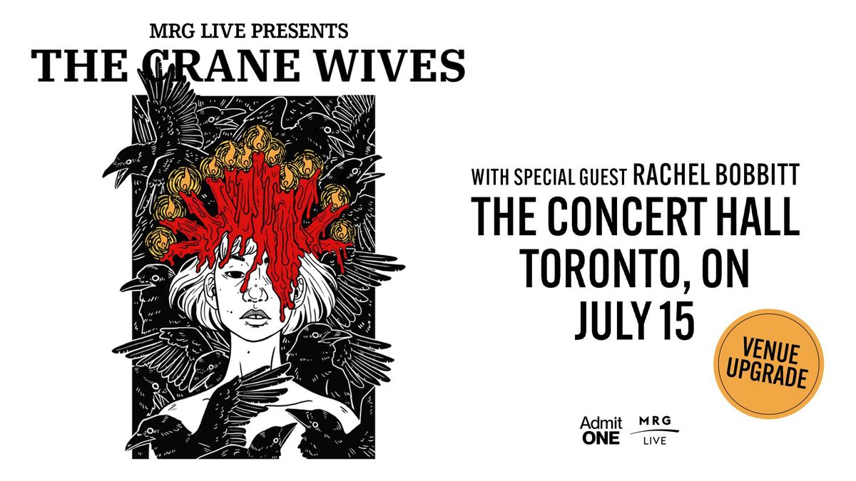 NEW VENUE! The Crane Wives (Toronto)