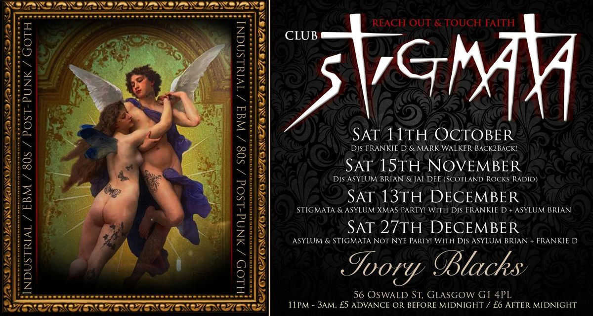 CLUB STIGMATA - October with DJ Frank D and Mark Walker\u00a0