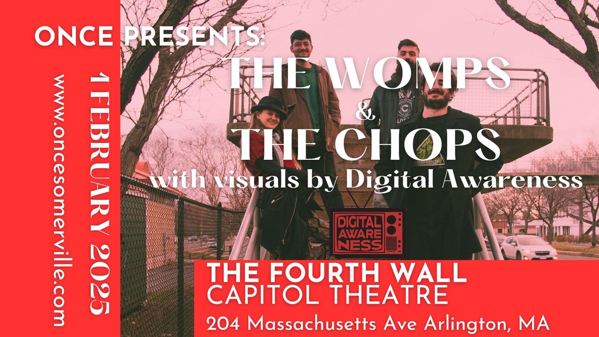 ONCE PRESENTS: The Womps & The Chops at The 4th Wall