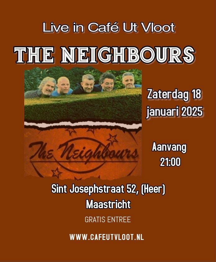 THE NEIGHBOURS Live in Cafe Ut Vloot, Maastricht