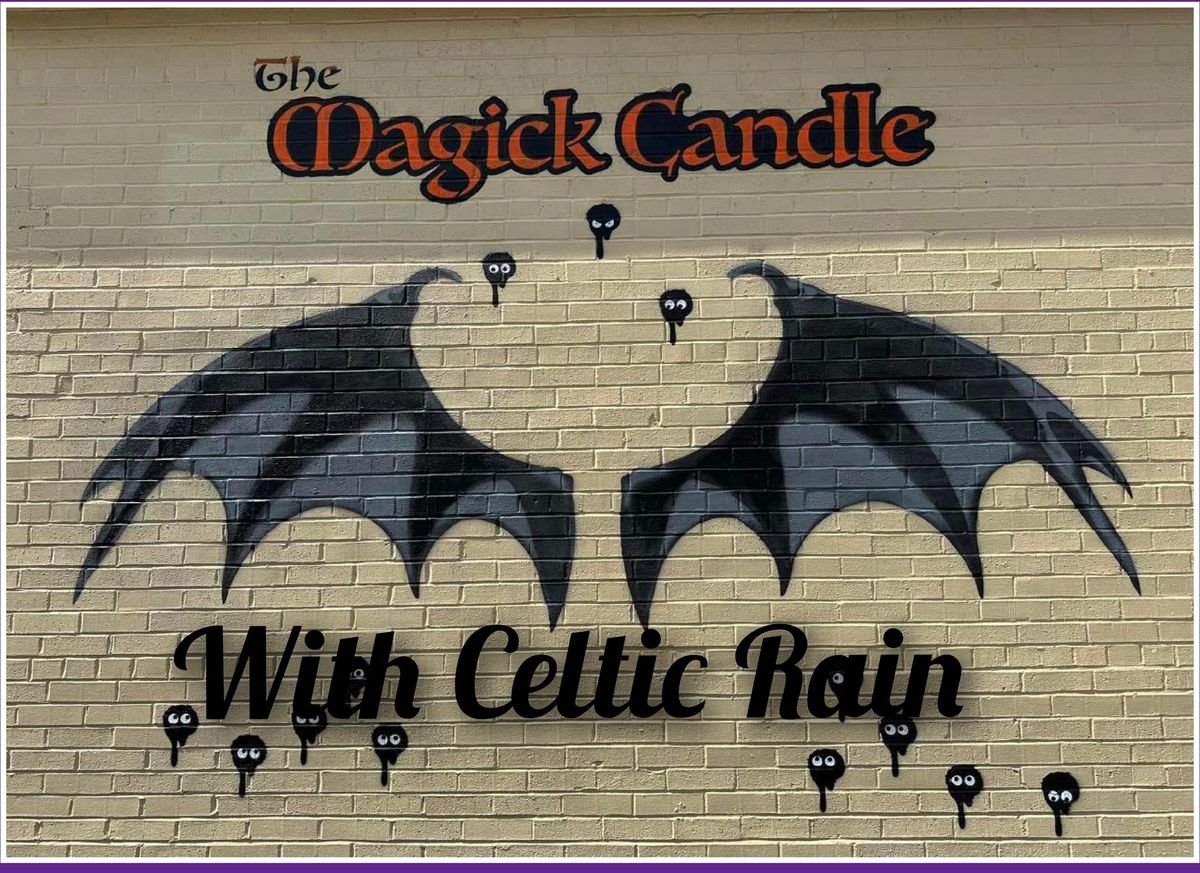 Celtic Rain: Rebekah's Awakening At The Magic Candle