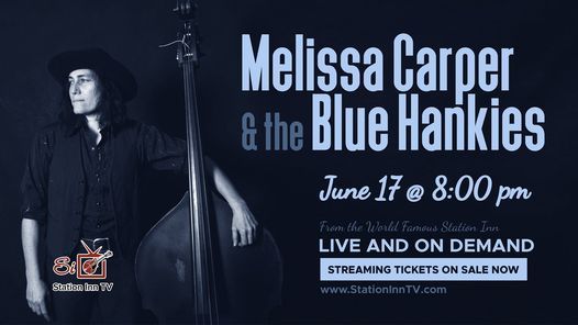 Melissa Carper & the Blue Hankies, live at The Station Inn