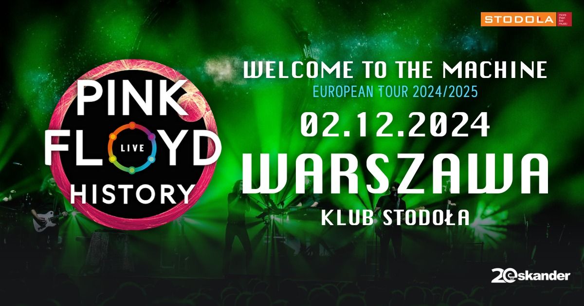 Pink Floyd History: Welcome to the Machine Tour, 02.12.2024, Klub Stodo\u0142a