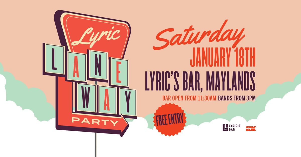 Lyric's Laneway Party - January 18