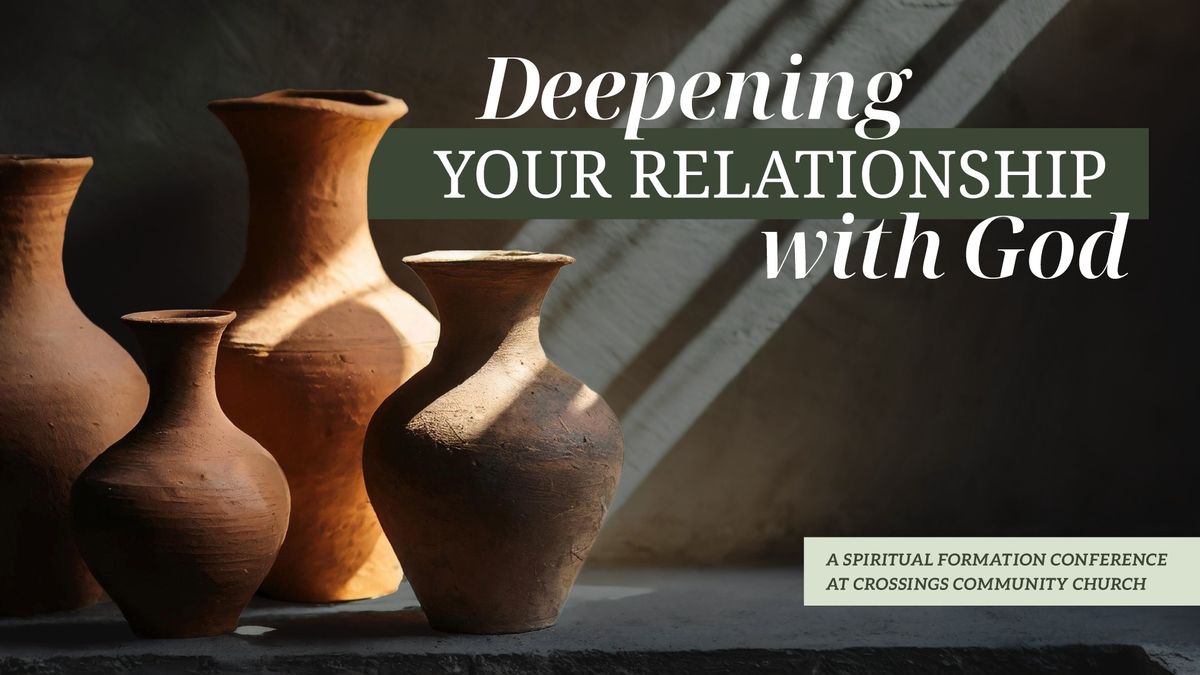 Deepening Your Relationship with God Conference