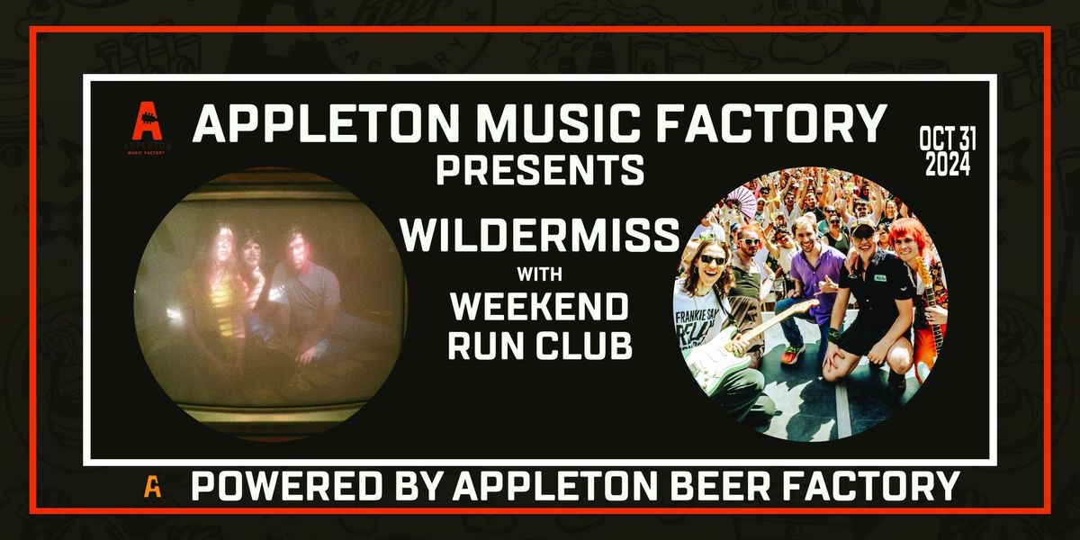 Wildermiss with Weekend Run Club Live at Appleton Music Factory