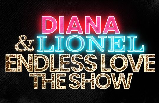 Endless Love \u2013 A Tribute to Diana Ross and Lionel Richie