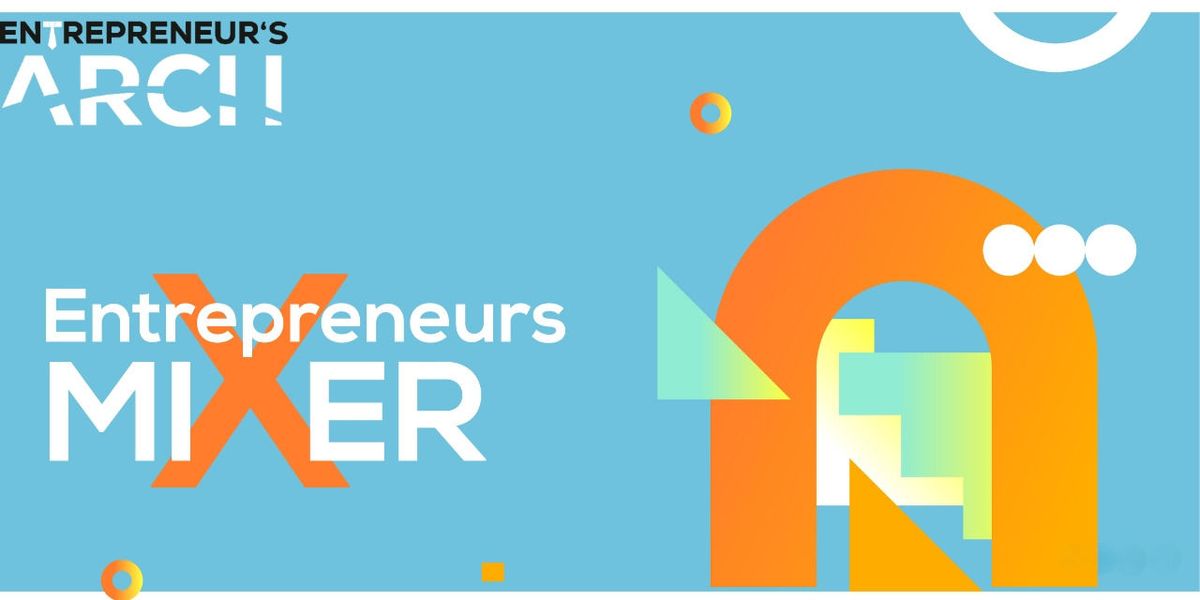 Entrepreneurs Mixers (Ahmedabad)