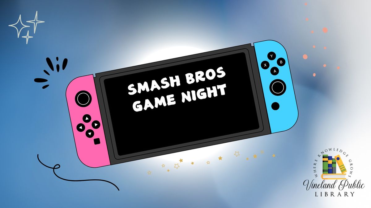 Smash Bros Game Night - ages 9-12