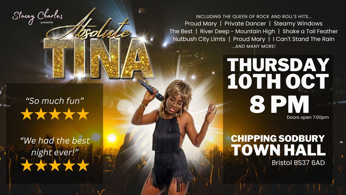 Absolute TINA - Live at Chipping Sodbury Town Hall (Bristol, UK) - Thursday 10th October