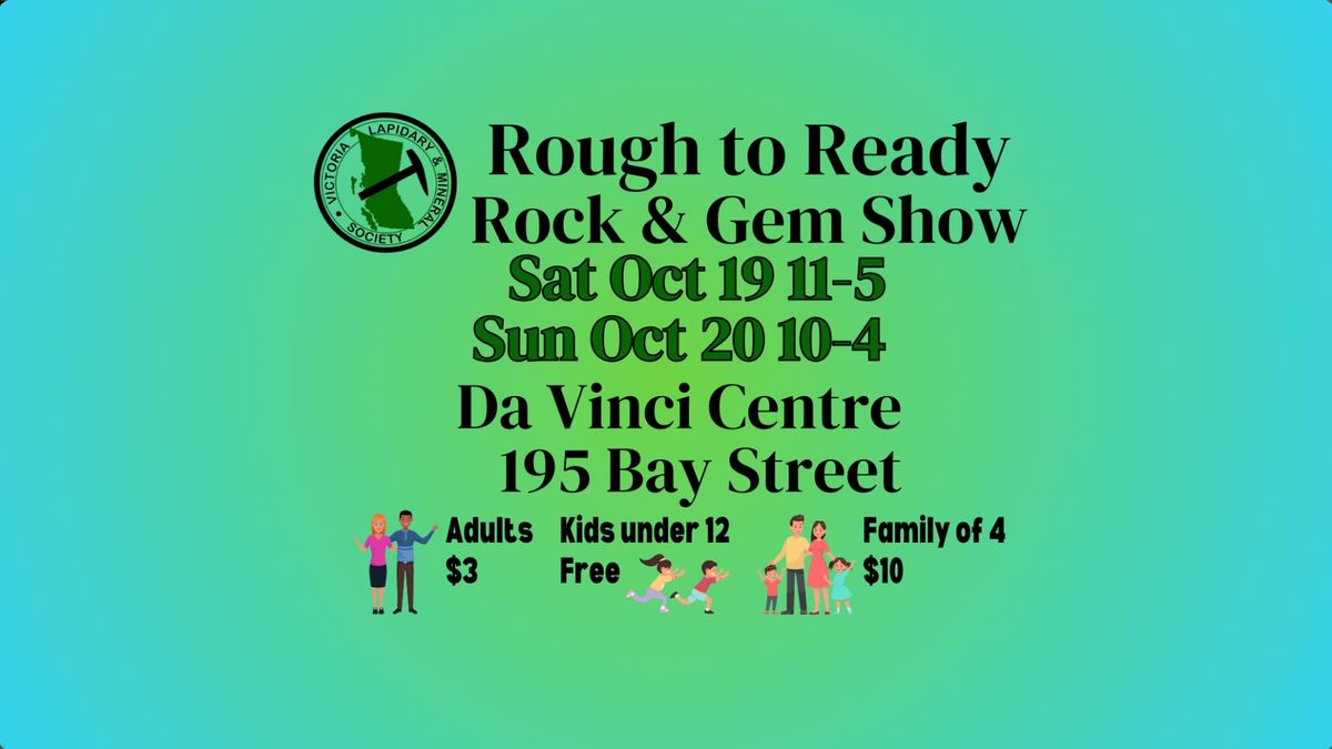 Rough to Ready Rock & Gem Show