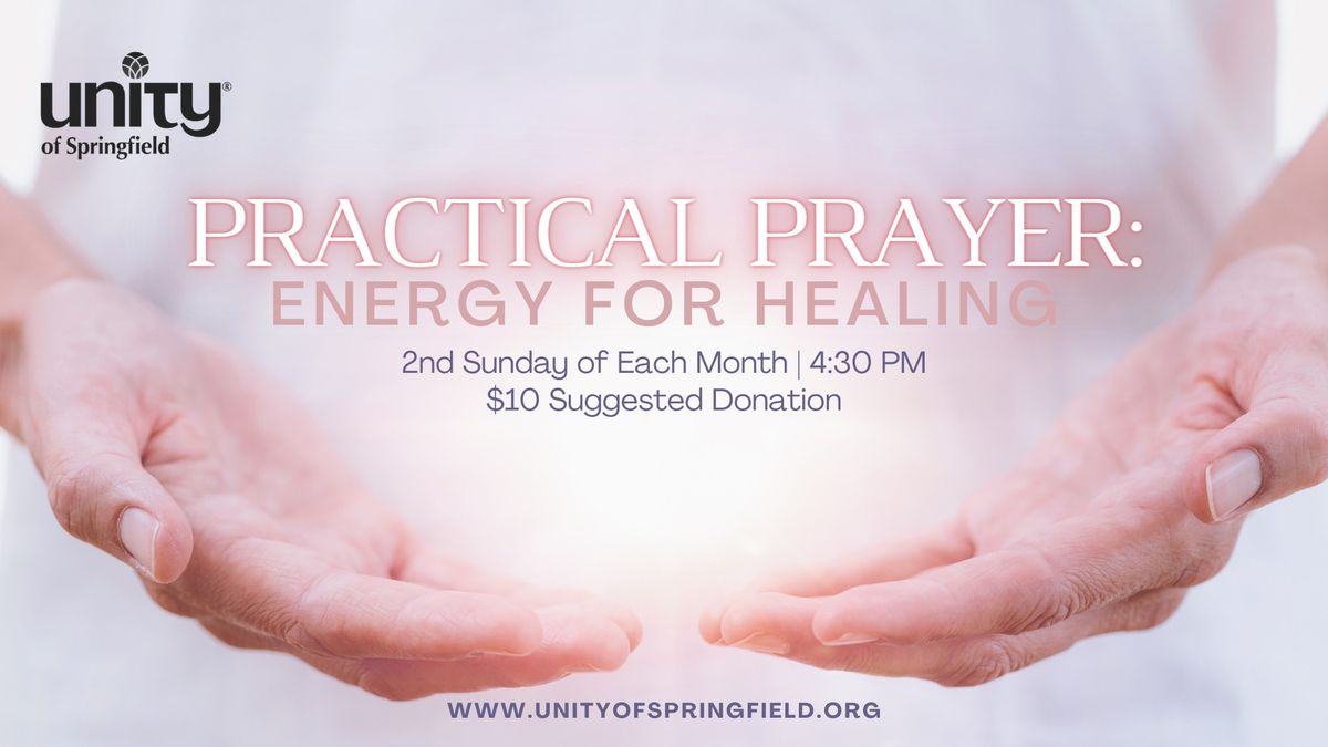 Practical Prayer: Energy for Healing