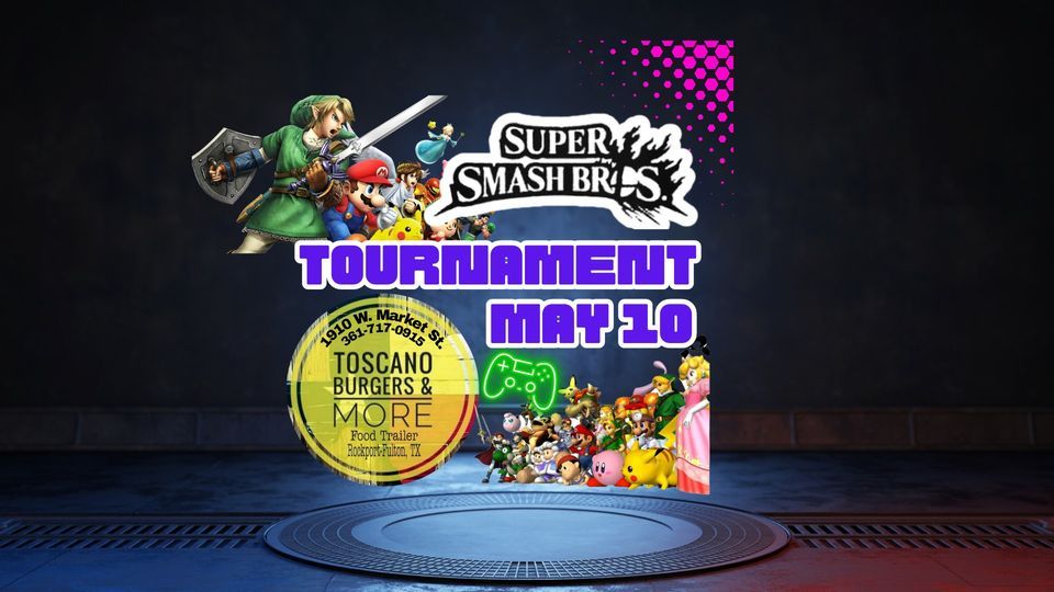 Super Smash Brothers Tournament & Game Night at Toscano's!
