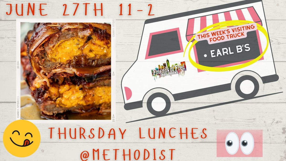 6\/27\/24 Thursday Lunches at Methodist Hospital w Eatzo Street Food with Flavor 
