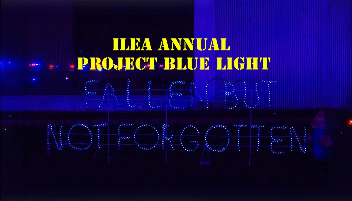 2024 Project Blue Light Ceremony at the ILEA