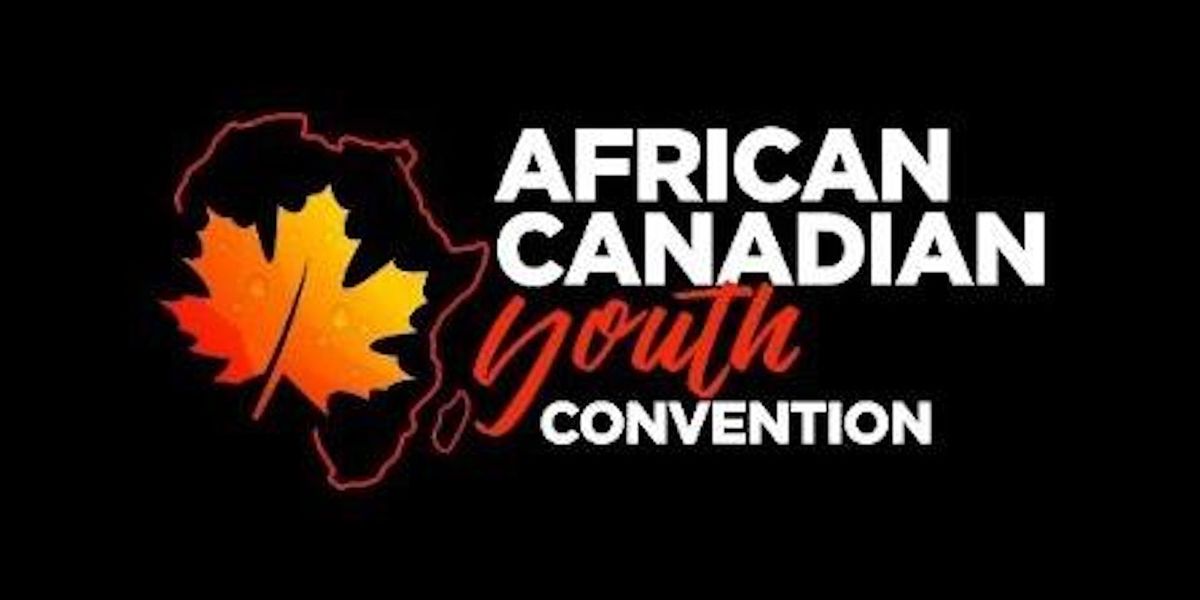 The  International  African  Canadian  Youth  Convention  2024