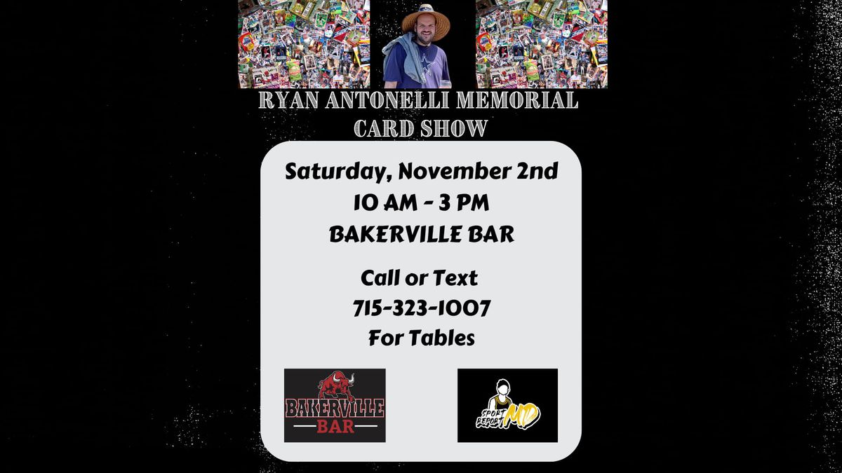 Ryan Antonelli Memorial Card Show