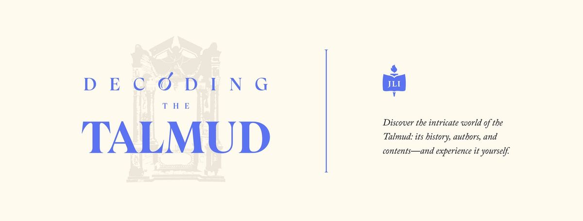 JLI Winter Course: DECODING THE TALMUD