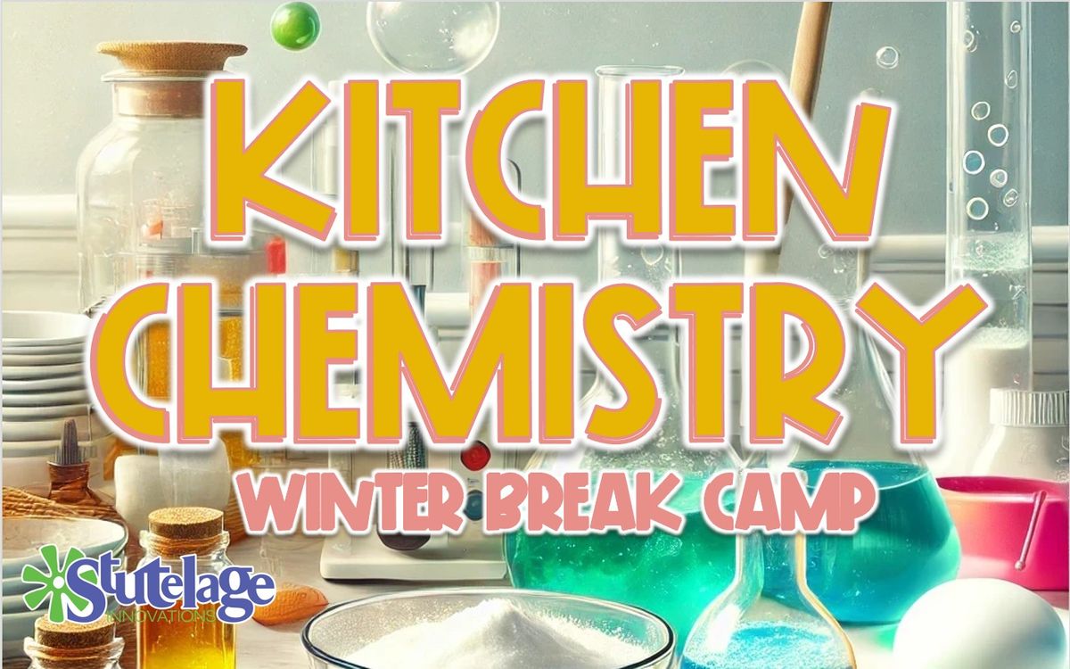 Kitchen Chemistry Winter Break Camp - EAST AMHERST