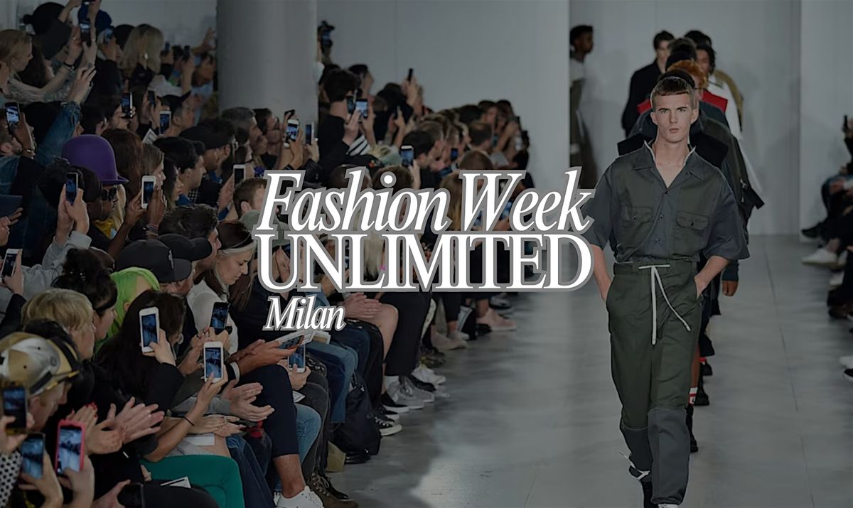 Milan Unlimited Fashion Runway \u201927