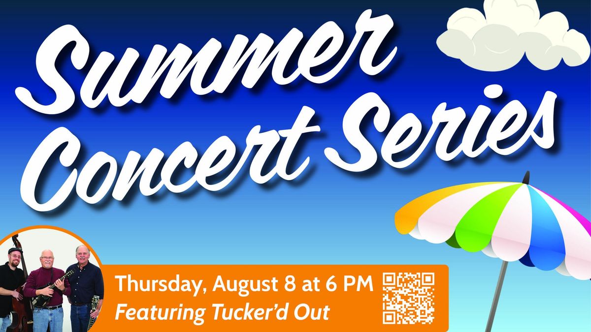 Moorhead Public Library Summer Concert Series - Tucker'd Out