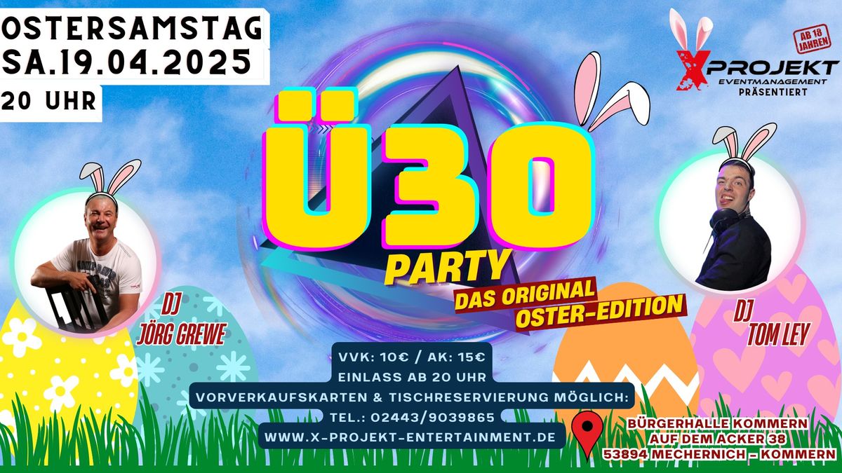 \u00dc30 - Die Kult-Party mit DJ J\u00f6rg Grewe - Oster Edition