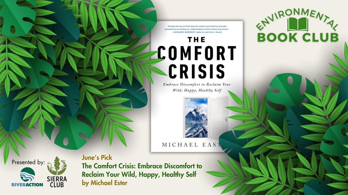 June Book Club: The Comfort Crisis