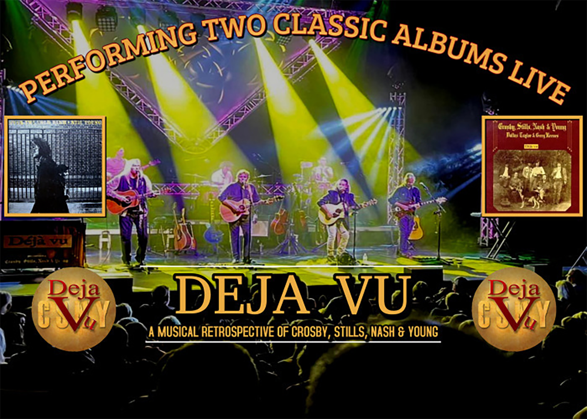 Deja Vu - A Musical Retrospective of Crosby, Stills, Nash & Young