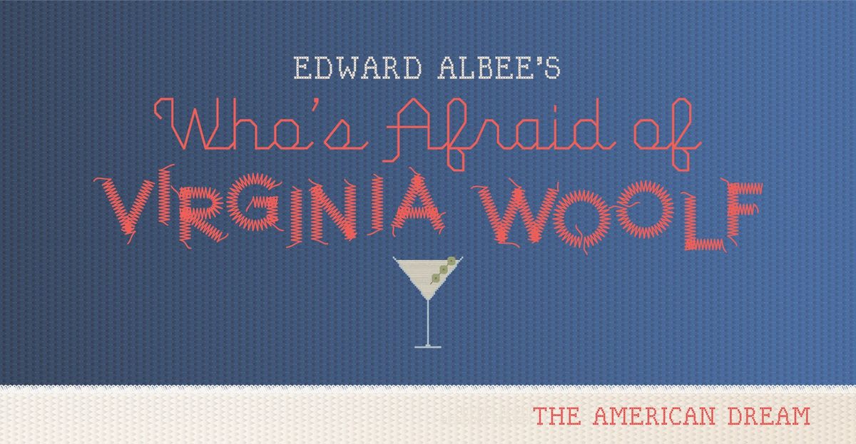 Living Room Reading Series Presents Who's Afraid of Virginia Woolf by Edward Albee