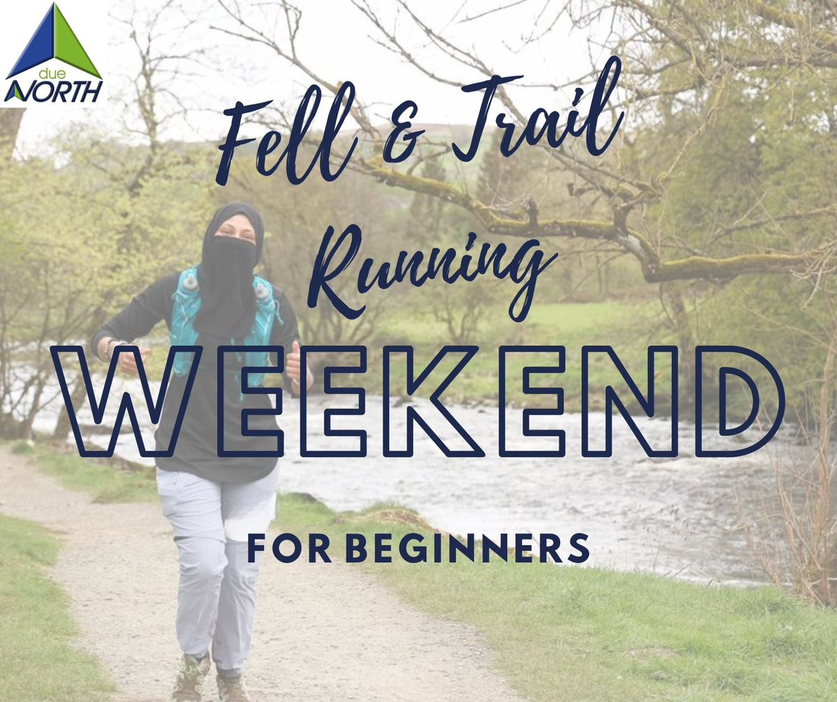 Fell & Trail Running Weekend for Beginners