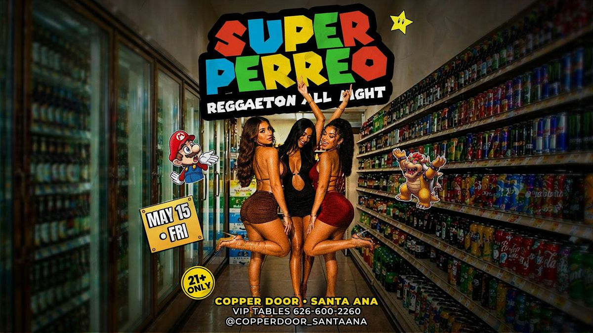 Super Perreo: Reggaeton All Night