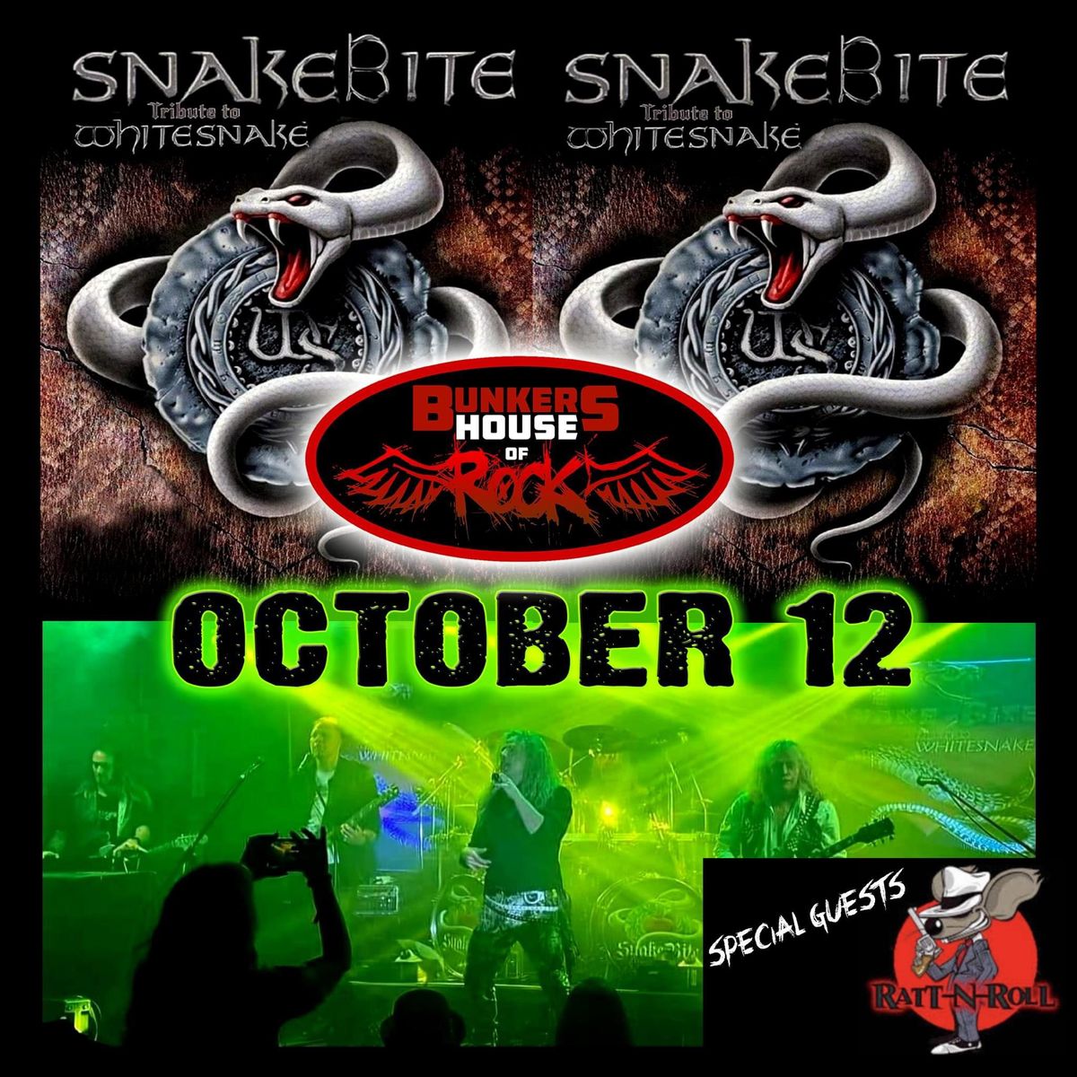 SnakeBite!! With Ratt-N-Roll!