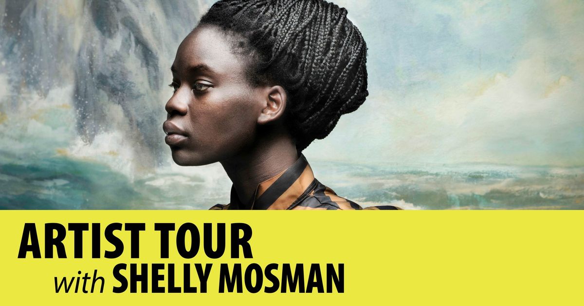 Artist Tour with Shelly Mosman