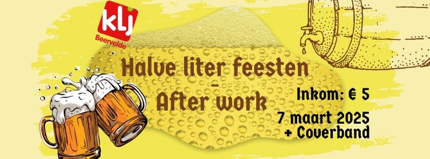 Halve Liter Feesten - After Work