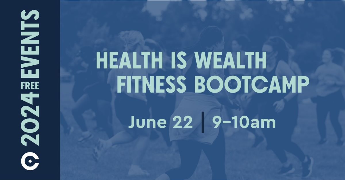 Health is Wealth Fitness Bootcamp