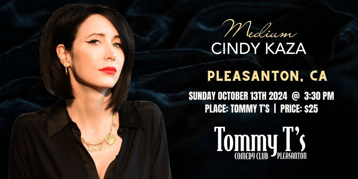 An Evening of Mediumship with Cindy Kaza \u2013 Pleasanton, CA