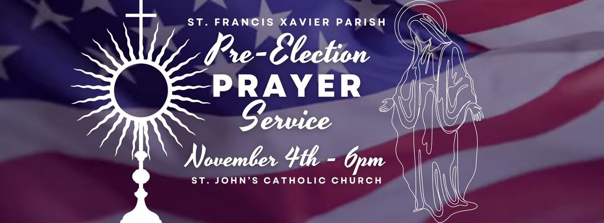 Pre-Election Prayer Service