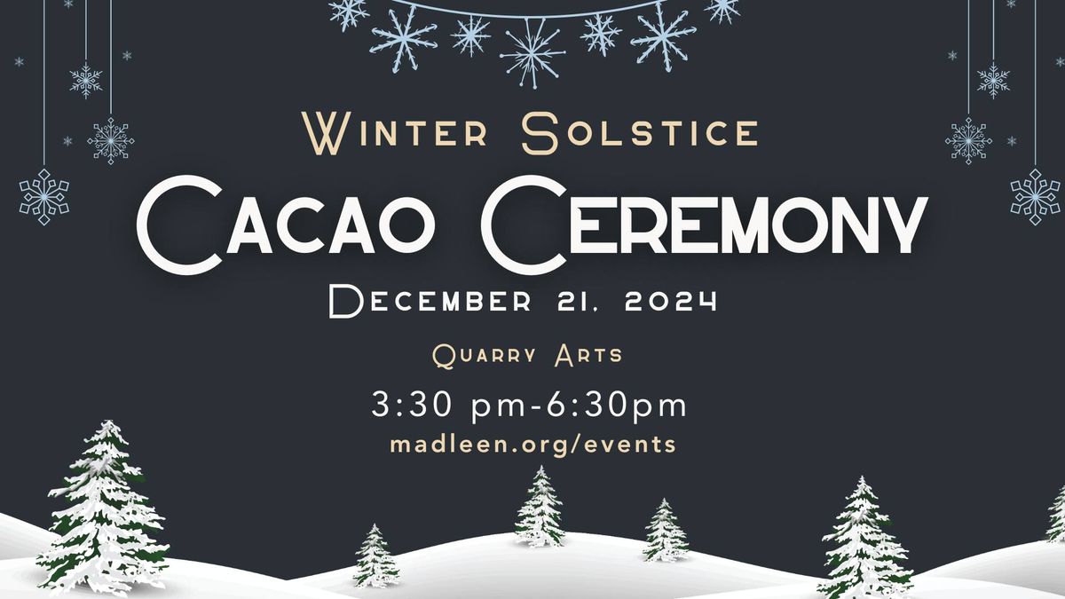 Winter Solstice Cacao Ceremony